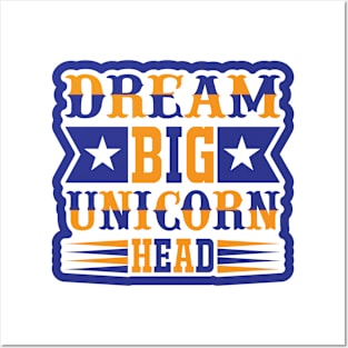 Dream Big Unicorn Head T Shirt For Women Men Posters and Art